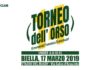 14° Edizione Torneo dell’Orso | 17 Marzo 2019 | BIELLA